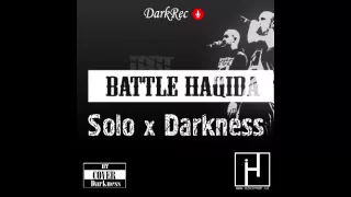 Darkness ft Solo - Battle Haqida