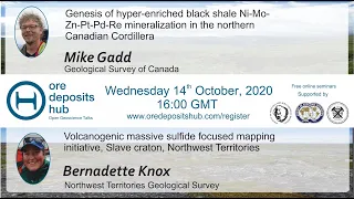 ODH055: Genesis of black shale Ni-Mo-Zn-Pt-Pd-Re mineralization (N. Canadian Cordillera) – Mike Gadd