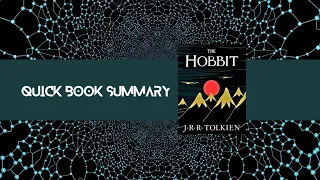 The Hobbit Summary | The Hobbit Book Summary | Quick Book Summary