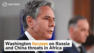 U.S. Africa strategy stresses China, Russia threats