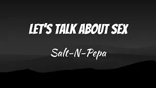 Salt N Pepa - Let's talk about sex (Lyrics Video)