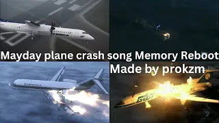 Mayday plane crash song Memory Reboot