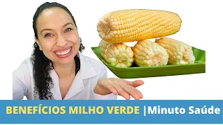 BENEFÍCIOS MILHO VERDE | Minutos Saúde | Nutri Vanessa Gaudiano