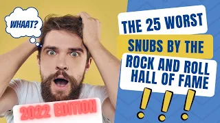 The 25 Worst Snubs by the Rock and Roll Hall of Fame - 2022 Edition