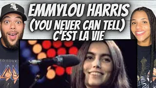 SO DIFFERENT!| FIRST TIME HEARING Emmylou Harris -  You Never Can Tell C'est la Vie REACTION