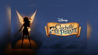 Audiocontes Disney - Clochette et la Fée Pirate