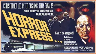 The Horror Express (1972) | Full Movie | Christopher Lee | Peter Cushing | Alberto de Mendoza