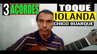 COMO TOCAR - IOLANDA - CHICO BUARQUE - AULA DE VIOLÃO