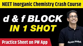 d & f BLOCK in One Shot - All Concepts, Tricks & PYQs Covered | Class 12 | NEET