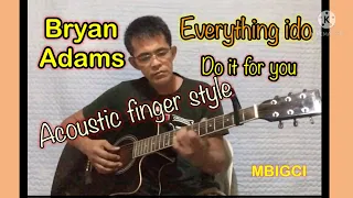 Everything I do,finger style guitar cover