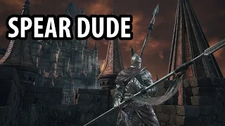 Dark Souls 3: Spear Dude
