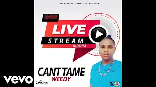 Weedy - Cant Tame (Official Audio)