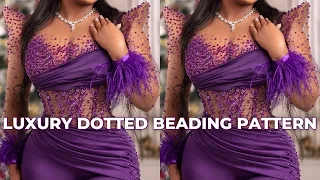 HOW TO BEAD OUTFITS AND HEADBANDS | LUXURY BEADING PATTERN FOR DRESSES | DOTTED BEADING DESIGN