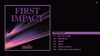 [EP ] Kep1er (케플러) - First Impact | Full Album Playlist