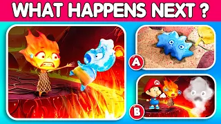 🔥💧Guess WHAT Happens Next | Questions that stimulate your guesswork | Super Mario Bros , Elemental