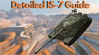 Detailed IS-7 Guide WOT Blitz
