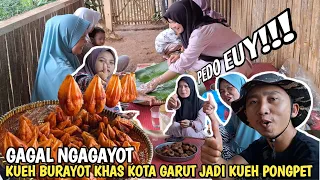 Membuat Kueh Burayot Gagal Ngagayot, Makanan Khas GARUT, Hidup Didesa, Indonesia village food