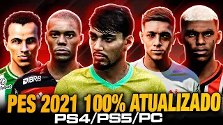 🚨PES 2021 ULTRA REALISTA E ATUALIZADO COM A NOVA VERSÃO DO MELHOR PATCH E OPTION FILE PC PS4 PS5