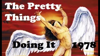 THE PRETTY THINGS - DOING IT (1978 fan-album) Swan Song era Phil May, Jack Green, Wally Waller