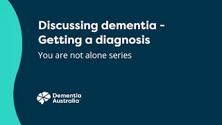 Getting a Dementia Diagnosis