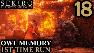 A Fleeting Reunion: Sekiro Playthrough Part 18 - Sekiro Meets The Owl In Hirata (1st Time Blind Run)