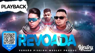 PLAYBACK | REVOADA | JB DIFERENCIADO & DJ IVIS | VERSÃO PISEIRO | WESLEY PRODUZ