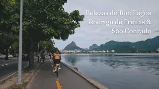 Belezas do Rio: Lagoa Rodrigo de Freitas & São Conrado - Visual Incrível