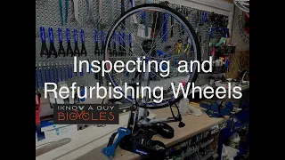 How To Inspect Bicycle Wheels (Complete Inspection and Refurbishing)