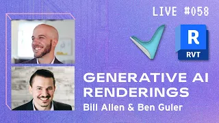 Veras - Generative AI renderings from Revit, with Bill Allen & Ben Guler | Revit Pure Live #058