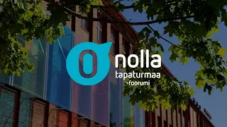 Nolla tapaturmaa foorumi: Turvallisuus on työn kehittämistä -​seminaari, 21.5-22.5.2024, Hämeenlinna