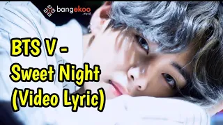 BTS V (Taehyung) - Sweet Night (Ost. Itaewon Class Part 12) Video Lyric