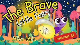 The Brave Little Firefly | Animal Stories for Kids | Bedtime Stories for Kids