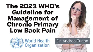 The NEW WHO's Guideline for Management of Chronic Primary Low Back Pain #LBP #CLBP #CPLBP