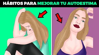 13 hábitos para mejorar tu autoestima para siempre (sin complicaciones)