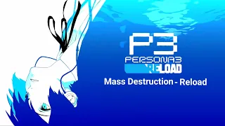 Persona 3 Reload - Mass Destruction -Reload-