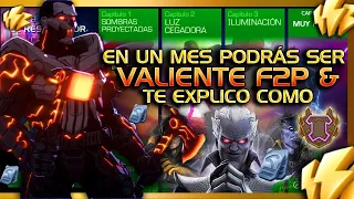 EN UN MES SERÁS *VALIENTE* DE FORMA F2P | TE EXPLICO COMO HACERLO🔥| MCOC