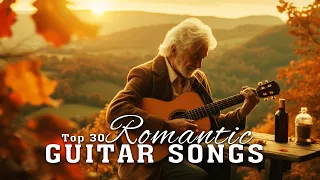TOP 30 ROMANTIC GUITAR SONGS 50s 60s 70s  - Let The Sweet Sounds Of Guitar Music Warm You Up