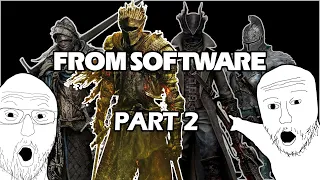 Ultimate Fromsoftware Game Slander: Part 2