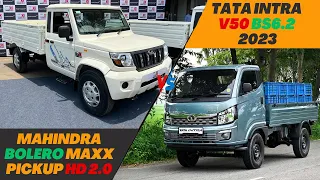 New Mahindra Bolero Maxx 1.7 Vs Tata Intra V50 BS6.2- Comparison of Price, Mileage & Specs 2023