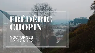 Frédéric Chopin -  Nocturnes Op. 27, No. 2, Lento Sostenuto in D-Flat Major