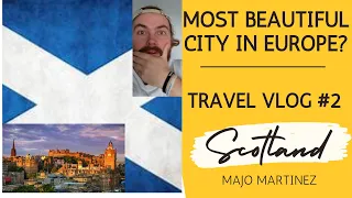 Is this the most beautiful city of Europe? - BONNIE SCOTLAND VLOG #2 🔥