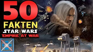 50 krasse Fakten über STAR WARS EMPIRE AT WAR