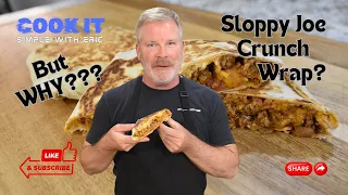 The Best Sloppy Joe Crunch Wrap Recipe with Fritos
