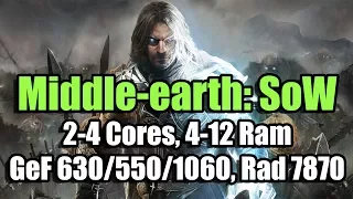 Middle-earth: Shadow of War (Codex) на слабом ПК (2-4 Cores, 4-12 Ram, GeF 630/550/1060, Rad 7870)