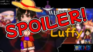 "Whitebeard Pirate's react to Monkey D. Luffy" | SPOILER!! | made by : ItzMaeツ