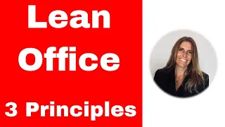 What Is Lean Office - 3 Principles to Understand