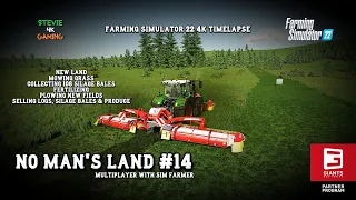 No Man's Land/MP with Sim Farmer/#14/New Land/Plowing Fields/Making Silage Bales/Fs22 4k Timelapse