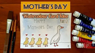 MOTHER'S DAY WATERCOLOUR CARD IDEA (Part 2) | Ducks | Drawing & Painting | Easy & Simple