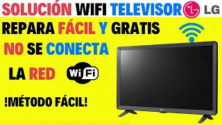 No se conecta a WI-FI Solución en la mayoría de televisores LG