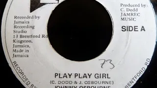 Johnny Osbourne - Play Play Girl Studio 1